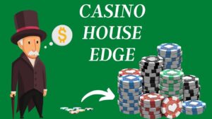 Thuật ngữ Casino House Edge biểu thị tỷ lệ chiến thắng